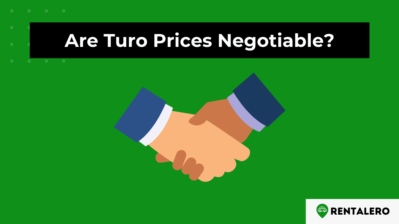 Are Turo Prices Negotiable? Score the Best Deal