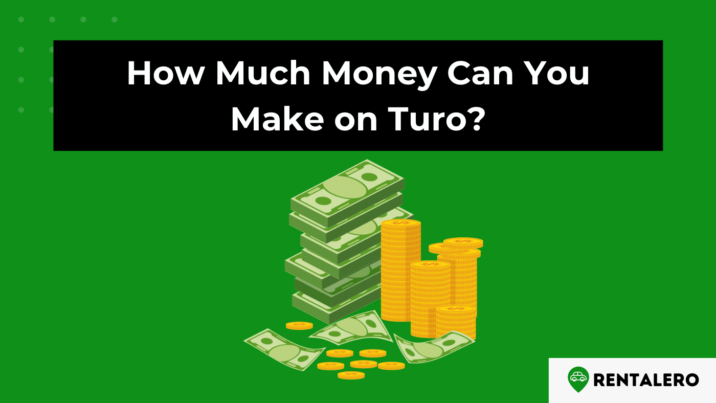How Much Money Can You Make on Turo? Calculation incl. Calculator Tool