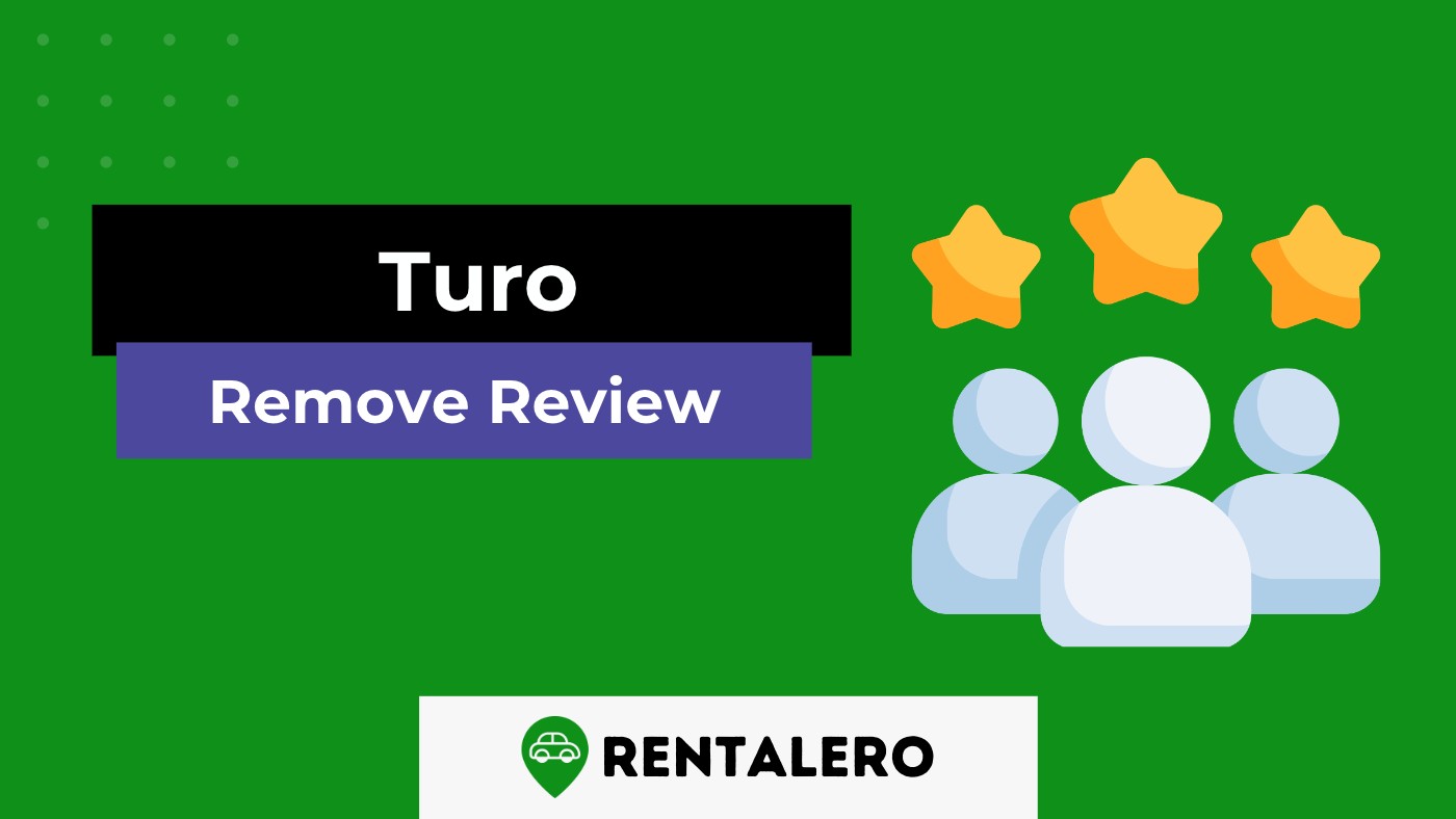 How to Remove Review on Turo: A Detailed Guide