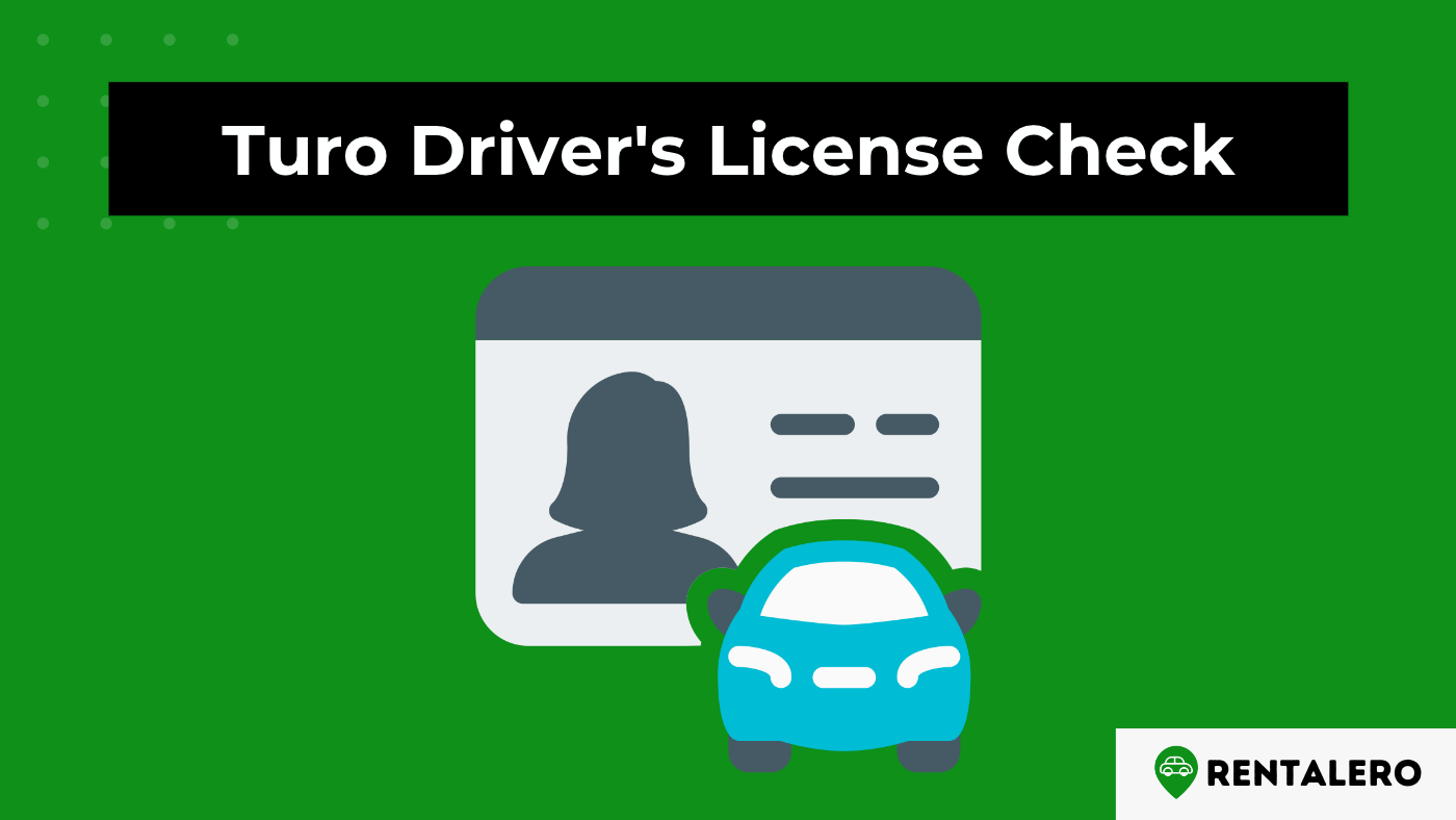 Answered: Does Turo Check if Your Driver's License is Suspended?