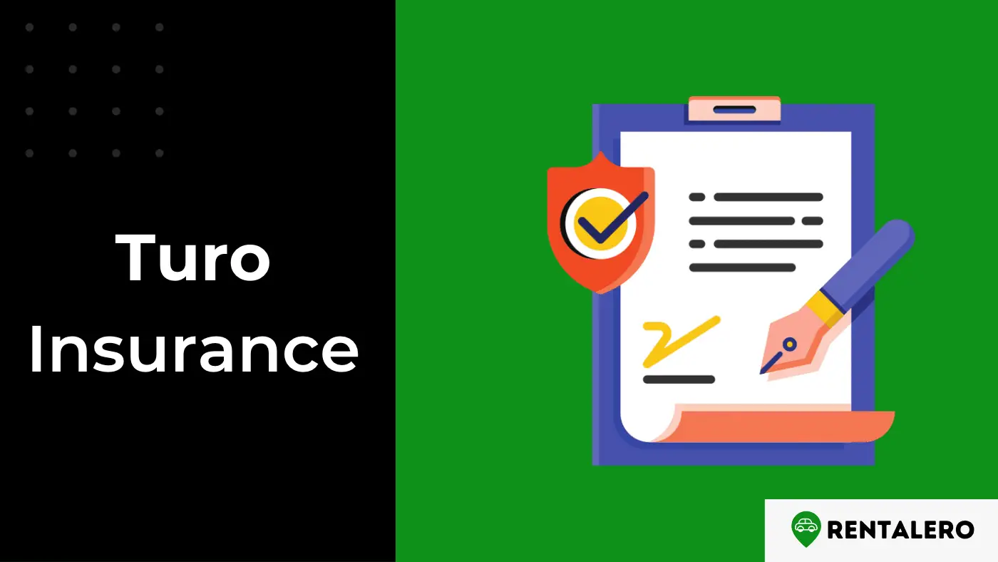 Turo Insurance: The Ultimate Guide