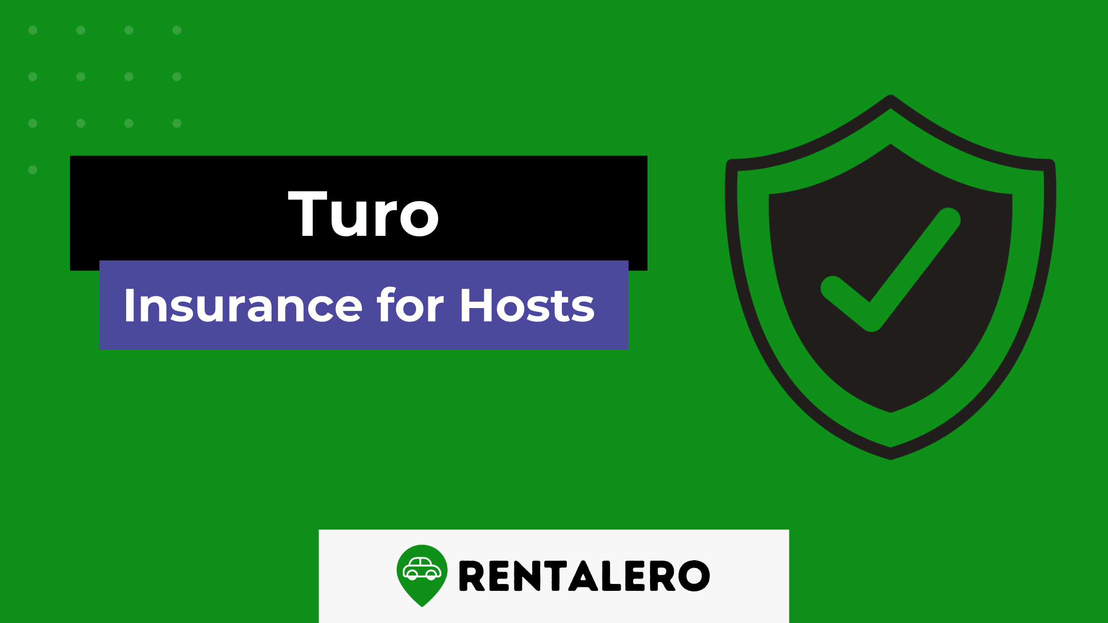 Best Insurance for Turo Hosts? Here Comes the Secret!