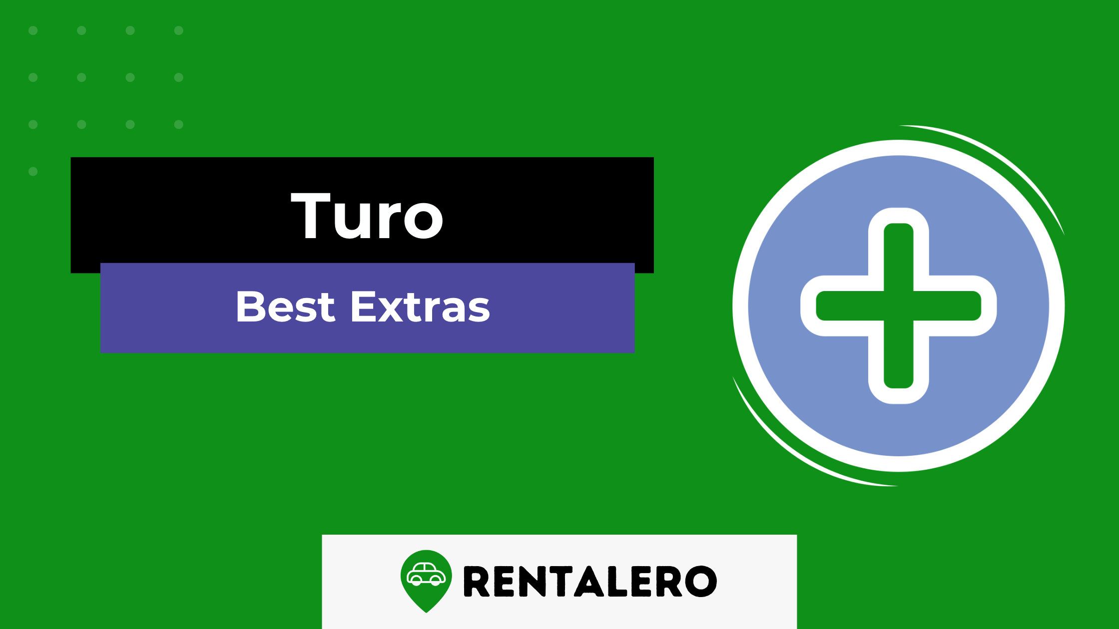 The Best Turo Extras: Enhancing Your Car Rental Experience