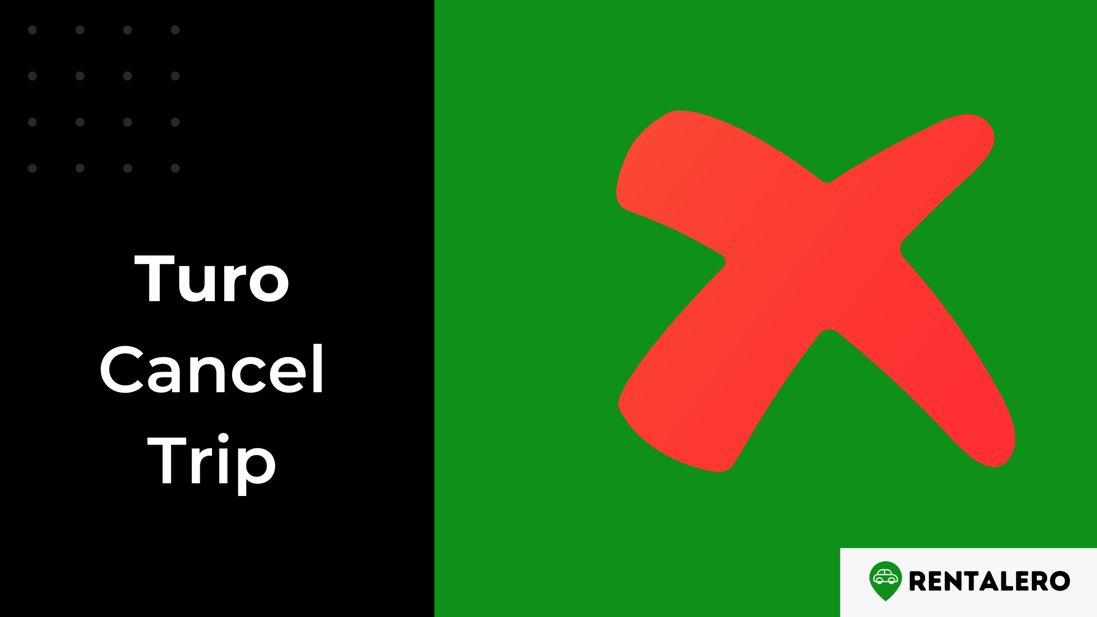 How to Cancel a Turo Trip? We'll Explain it!