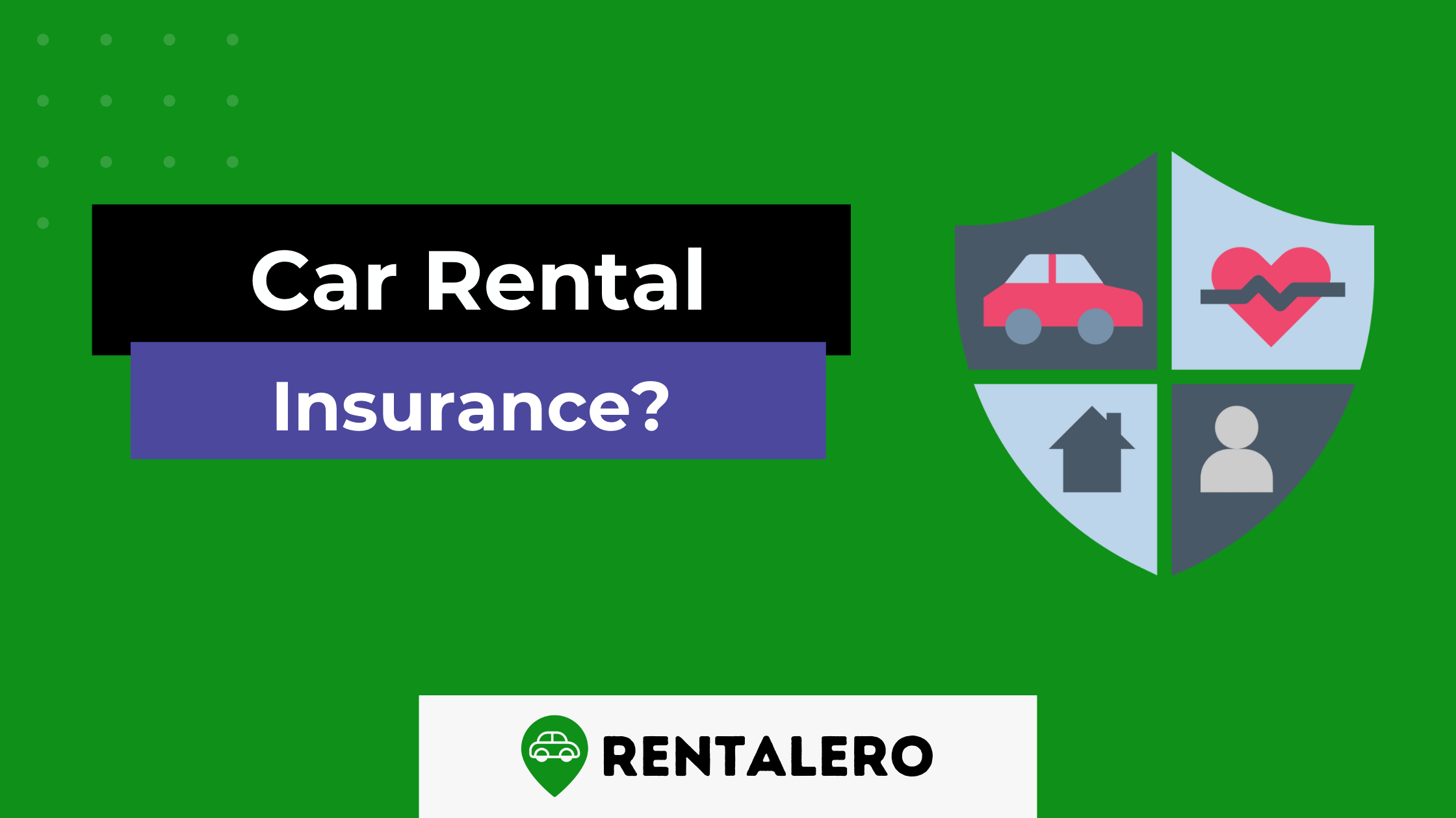 Do I Need an Insurance for Car Rental? Here Comes the Answer!