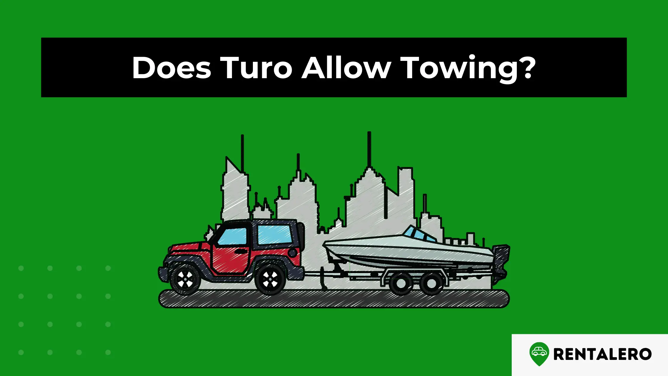 Does Turo Allow Towing? Unlocking the Secrets Behind Turo's Towing Policy!