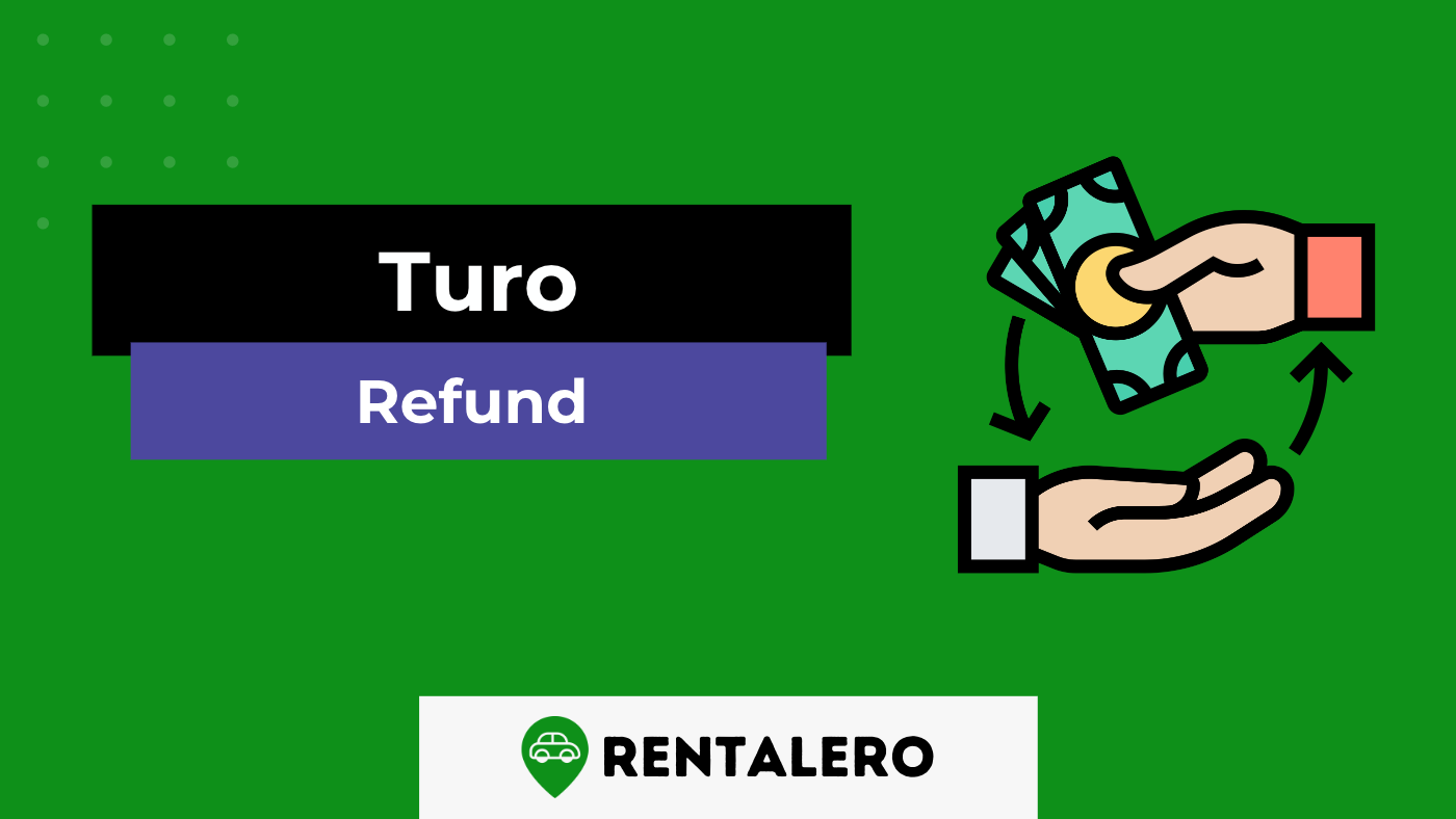 How Long Does it Take to Get a Refund from Turo? 