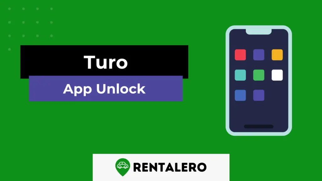 How Does Turo App Unlock Work? Step by Step Rentalero