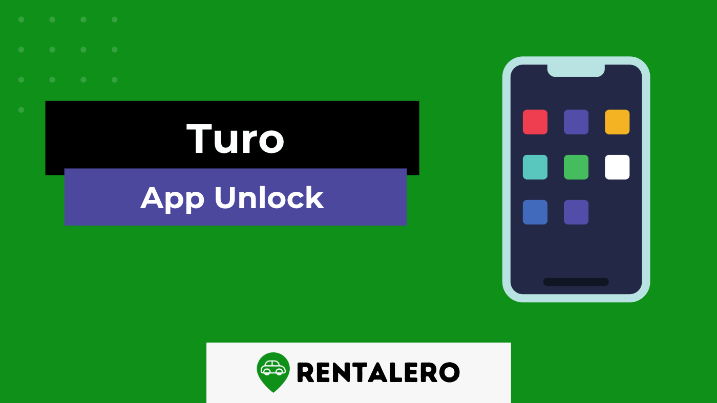 How Does Turo App Unlock Work? Step by Step