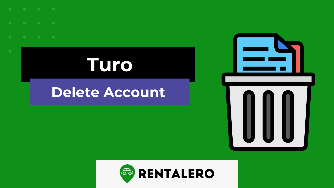 How to Delete Turo Account: Clean Break!