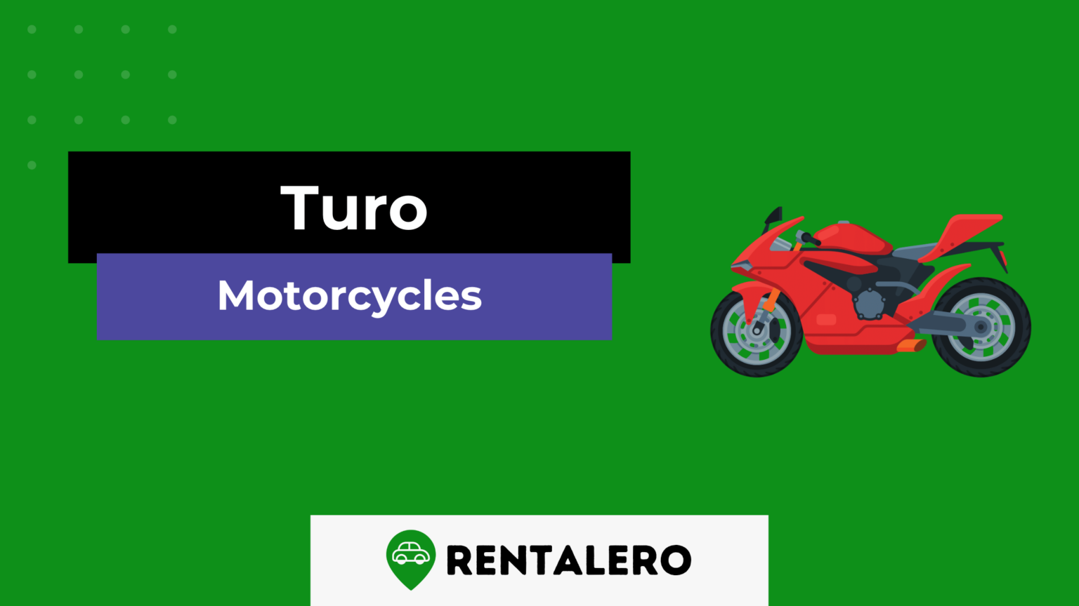 Does Turo Rent Motorcycles? Unleashing the Thrill! Rentalero