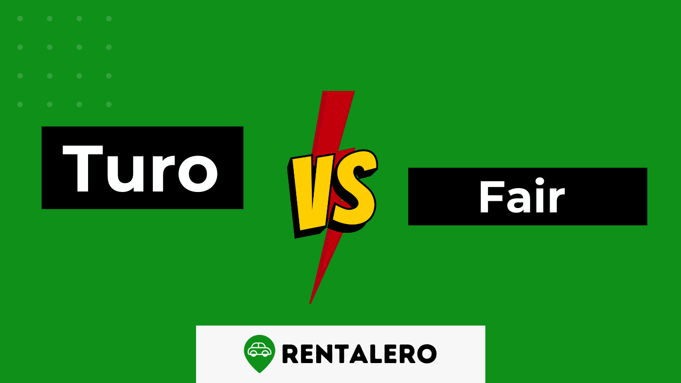 Turo vs. Fair: The Big Comparison