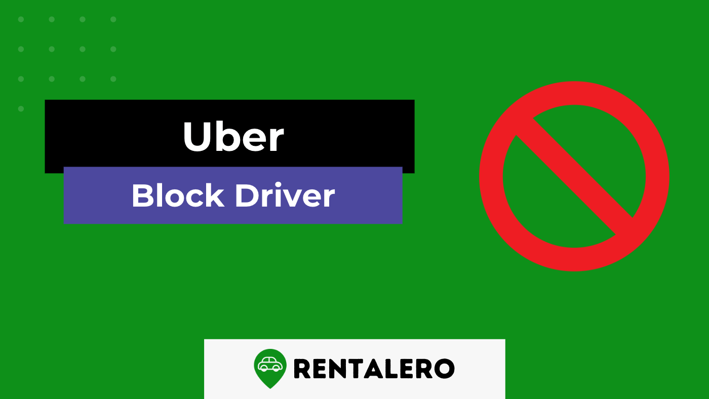Can I Block A Driver On Uber? Here's How!