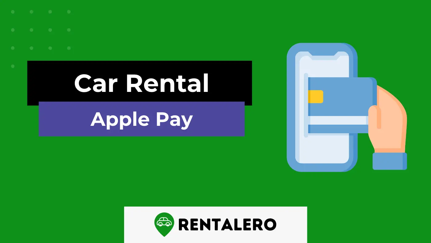 Overview: All Car Rentals that Accept Apple Pay