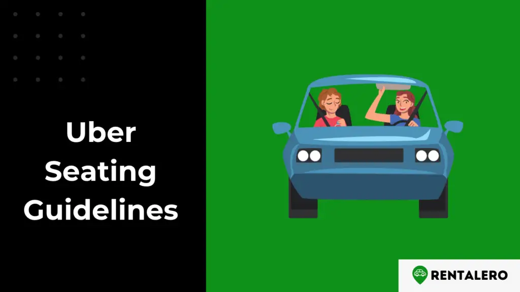 Do I Sit In The Front Or Back Of Uber? Uber Seating Guidelines Rentalero
