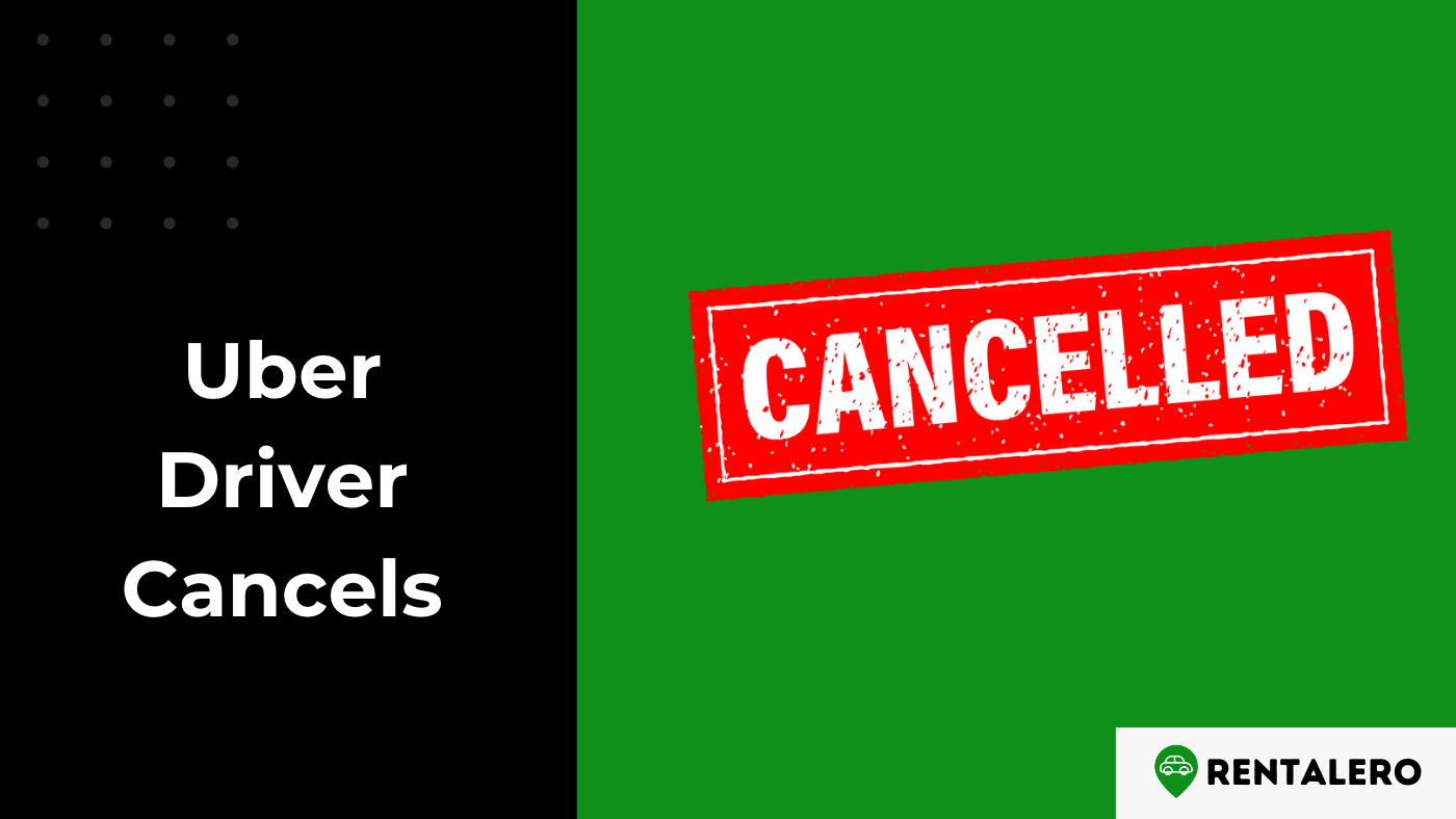 What Happens If An Uber Driver Cancels?