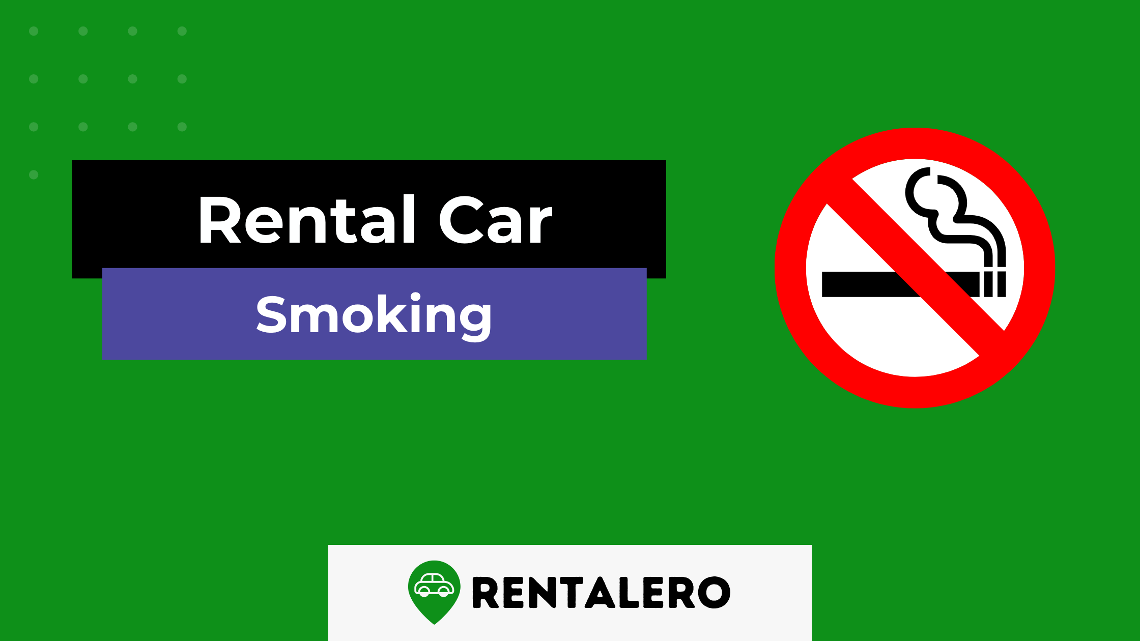 What Happens If You Smoke in a Rental Car?