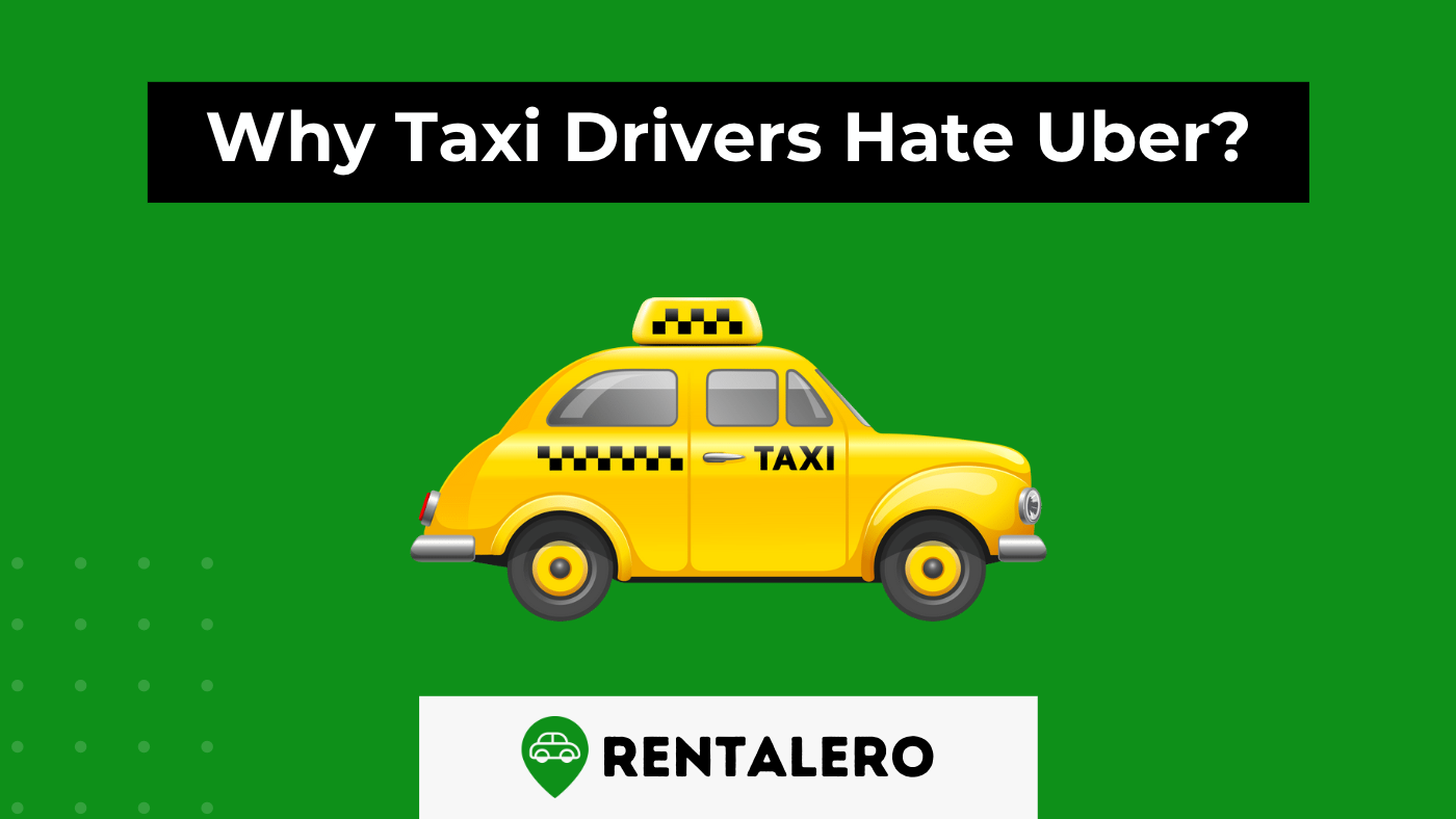 Why Taxi Drivers Hate Uber? This is the Answer!
