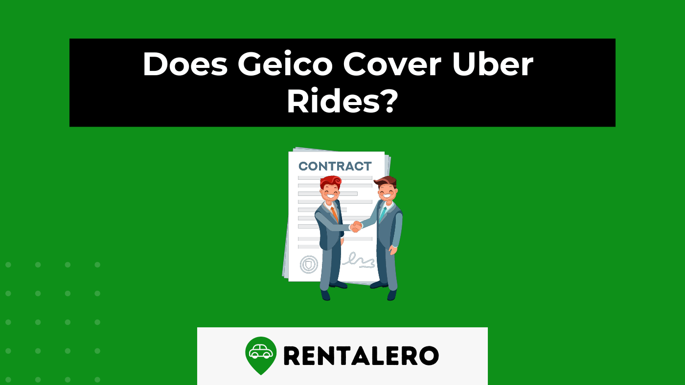 Does Geico Cover Uber Drivers? Unveiling the Truth in 5 Steps