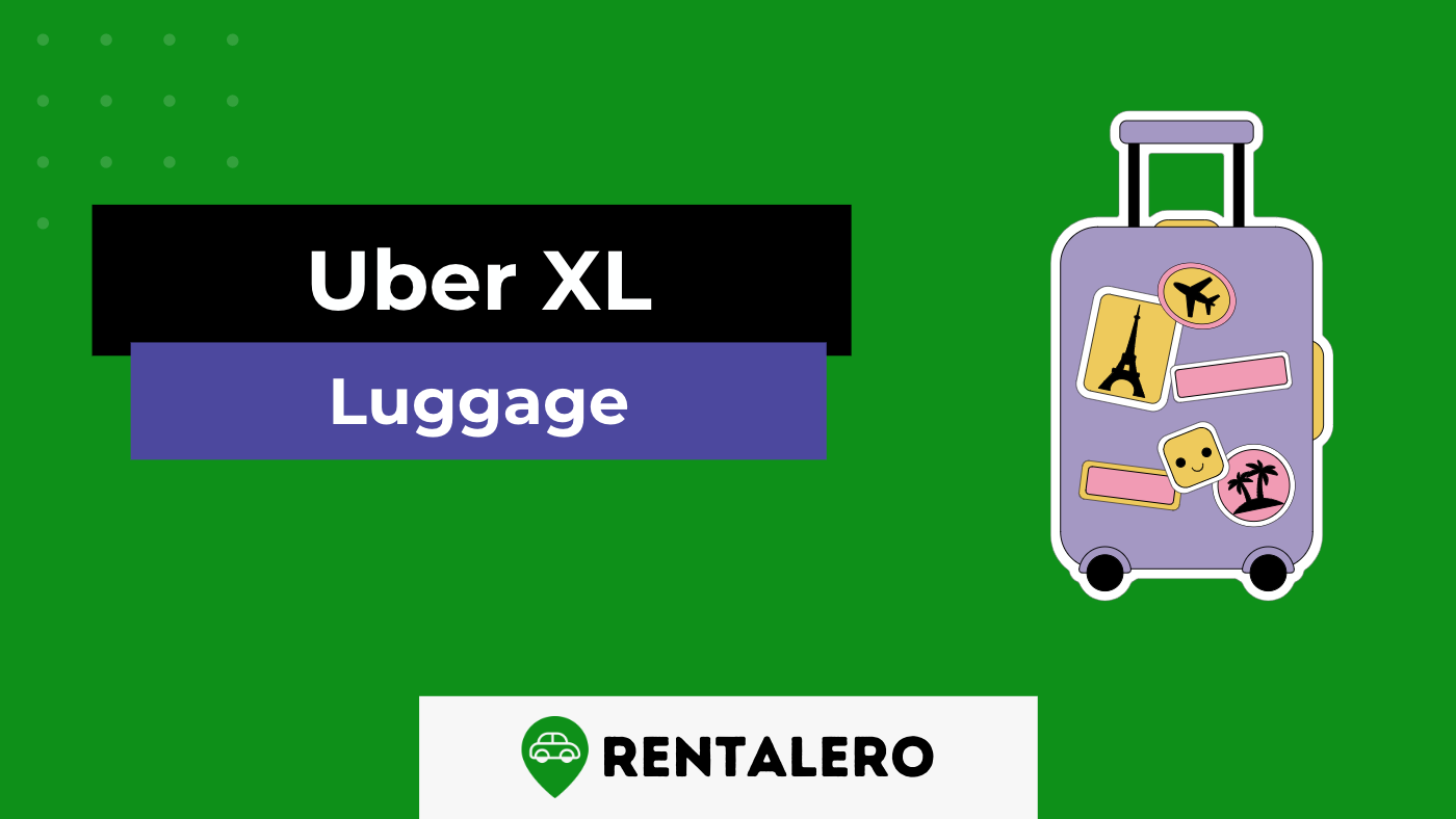 How Much Luggage Is Allowed In Uber XL?