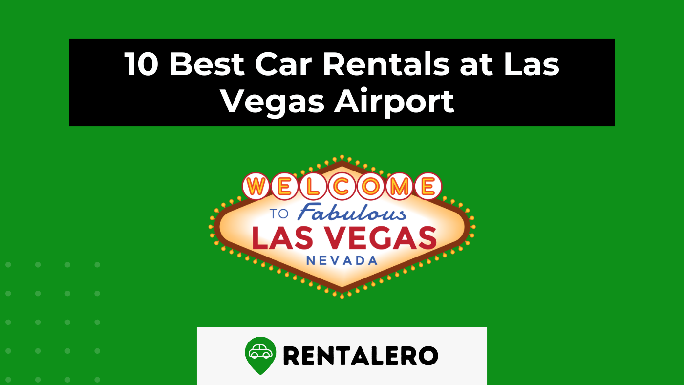 Discover the 10 Best Car Rentals at Las Vegas Airport