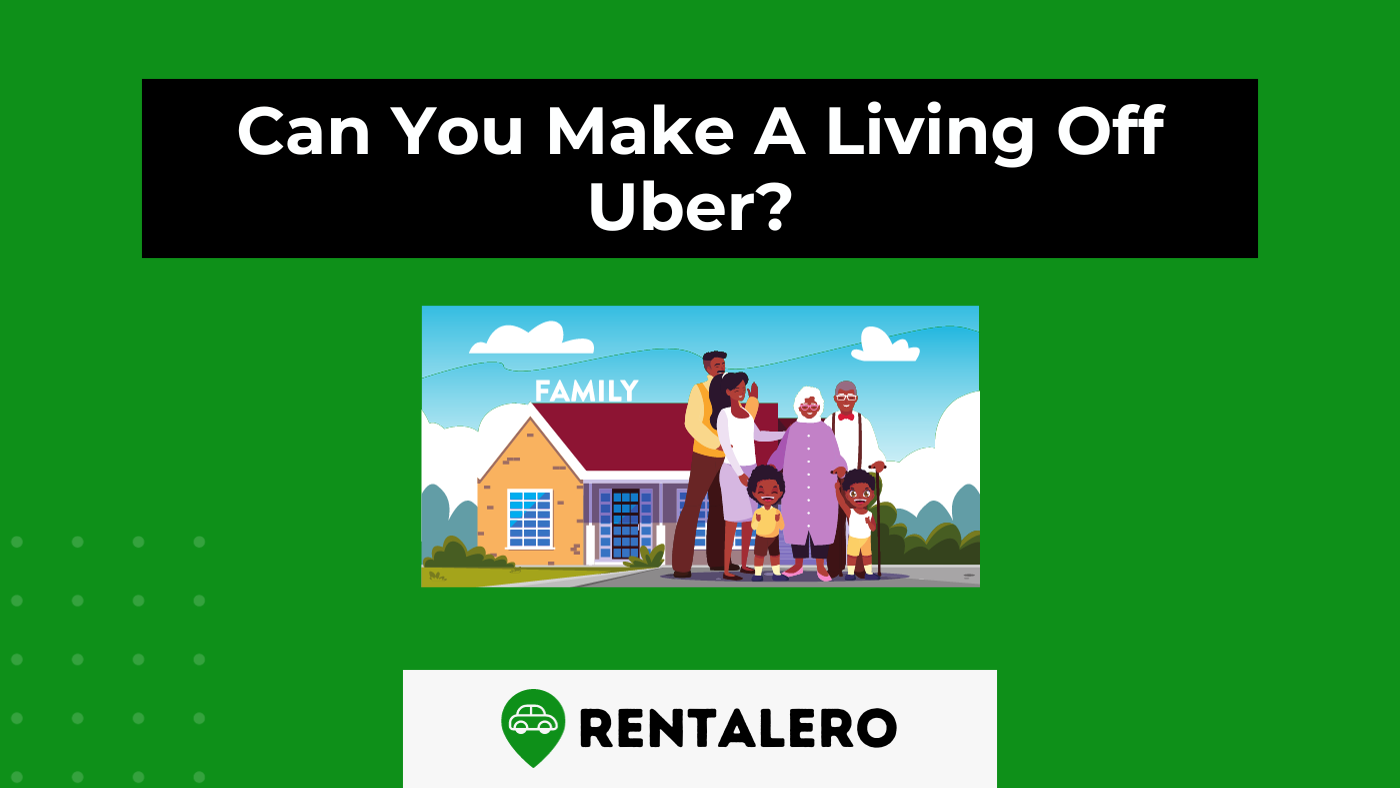 Can You Make A Living Off Uber? 
